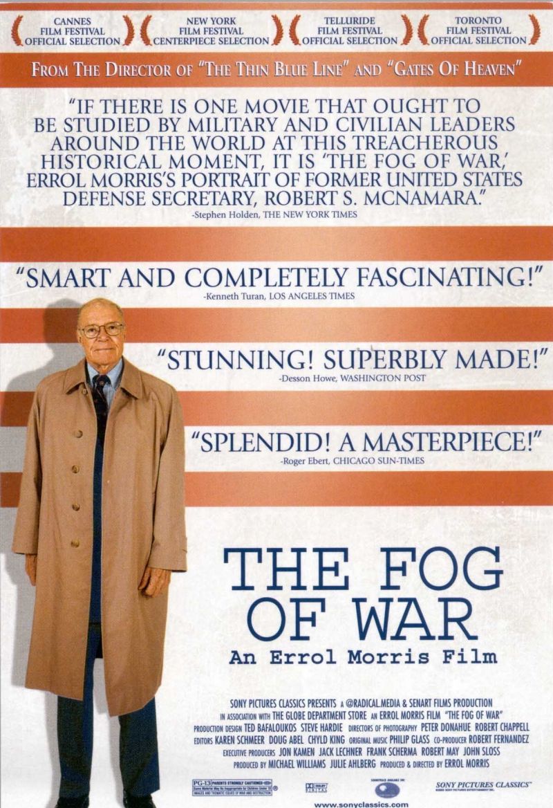 The Fog of War: Eleven Lessons From the Life of Robert S. McNamara